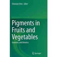 Bücher Pigments in Fruits and Vegetables