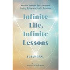 Infinite Life, Infinite Lessons