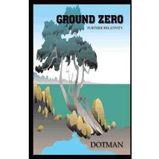 Ground Zero Further Relativity (Paperback)