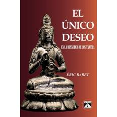 EL UNICO DESEO BARET ERIC BARET 9788493579784 (Hæftet)