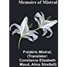 Memoirs of Mistral Frédéric Mistral 9789357094856 (Hæftet)