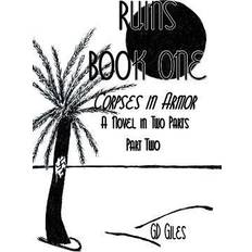 Ruins Book One G. D. Giles 9781958658055 (Hæftet)