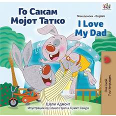 Makedonsk Bøger I Love My Dad Macedonian English Bilingual Children's Book Shelley Admont 9781525960338