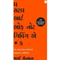The Subtle Art Of Not Giving A F*ck (Gujarati) Paperback
