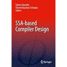 SSA-based Compiler Design Florent Bouchez Tichadou 9783030805173