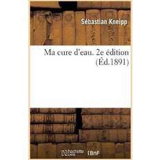 Ma Cure d'Eau. 2e dition KNEIPP-S 9782019974381