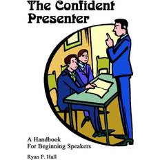 The Confident Presenter