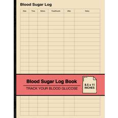 Blood Sugar Log Book: Simple Blood Sugar Logbook Record and Monitor Your Blood Glucose Levels Large