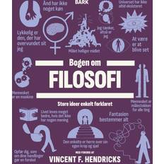 Bogen om filosofi Bogen om Filosofi: Store ideer enkelt forklaret Hardback, Dansk (Indbundet)