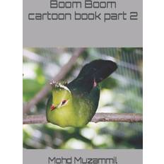 Boom Boom cartoon book part 2 Mohd Muzammil 9798474429519 (Hæftet)