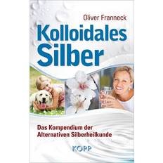Kolloidales Silber eBook, ePUB
