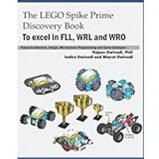 The LEGO Spike Prime Discovery Book: Mechanisms, Robot Architecture, Design, Programming and Game Strategies for FLL, WRL and WRO (Geheftet)