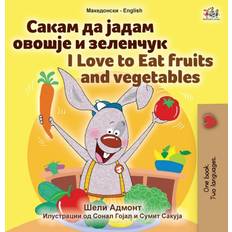 Makedonsk Bøger I Love to Eat Fruits and Vegetables Macedonian English Bilingual Book for Kids Admont Shelley Admont 9781525960789