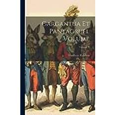 Gargantua et Pantagruel Volume; Volume 3 Pocketbok (Häftad)