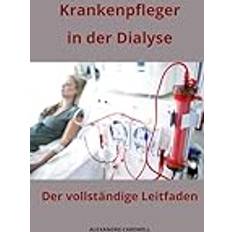 Krankenpfleger in der Dialyse Der vollständige Leitfaden: 22 Pocketbok (Häftad)