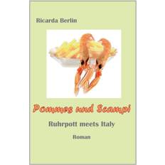 Pommes Und Scampi Ricarda Berlin 9783849550943 (Hæftet)