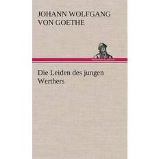 Die Leiden Des Jungen Werthers (Hardcover) (Hardcover)