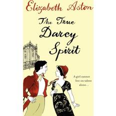 True Darcy Spirit Elizabeth Aston 9780007336494