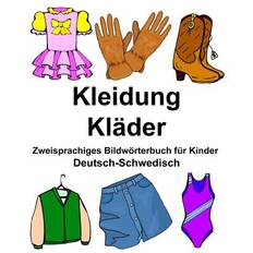 Deutsch-Schwedisch Kleidung/Kläder Zweisprachiges Bildwörterbuch für Kinder (Häftad)