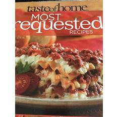 Taste of Home: Most Requested Recipes