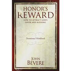 John Bevere Honor's Reward Devotional Workbook