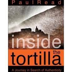 Inside the Tortilla