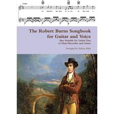 The Robert Burns Songbook for Guitar and Voice: Also Suitable for Guitar Duo or Flute/Recorder and Guitar (Häftad)