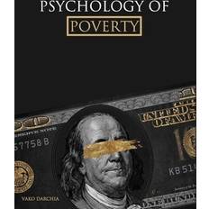 Psychology of Poverty: psychology of money, power and relationships. for young and adult (Geheftet)