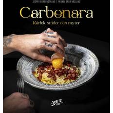 Carbonara- Kärlek, Strider Och Myter (Inbunden)