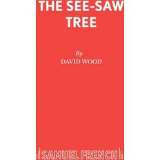 See-saw Tree David Wood 9780573150173