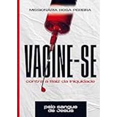 Boeken Vacine-Se Pelo Sangue De Jesus Rosa Pereira