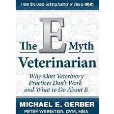 The E-Myth Veterinarian