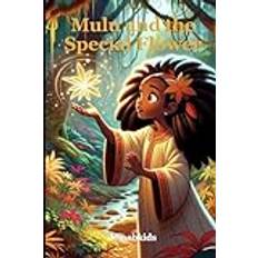 Mulu and the Special Flower: Discovering Magic in Nature's Whispers Pocketbok (Häftad)