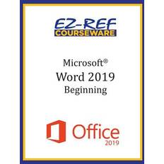 Microsoft Word Beginning Ez-Ref Courseware 9781095082584 (Hæftet, 2019)