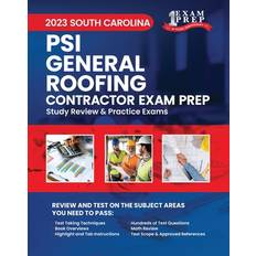 South Carolina PSI General Roofing One Exam Prep 9798394555510 (2019)