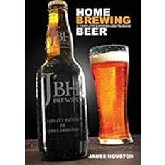 Home Brewing: A Complete Guide On How To Brew Beer (Geheftet)