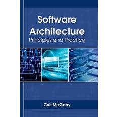 Software Architecture: Principles and Practice 9781635492613