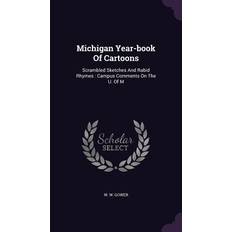 Michigan Year-book Of Cartoons W W Gower 9781342585622 (Indbundet)