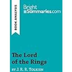 The Lord of the Rings by J. R. R. Tolkien Book Analysis Bright Summaries 9782808012195