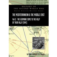 Mediterranean and Middle East Volume II : The Germans Come to the Help of Their Ally (1941) History of the Second World War: United Kingdom Military Series Official Campaign History (Paperback)