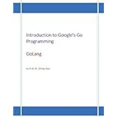 Introduction to Google's Go Programming: Golang (Häftad)