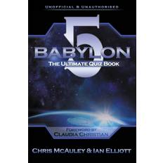 Babylon 5 The Ultimate Quiz Book Ian Elliott 9781789826128