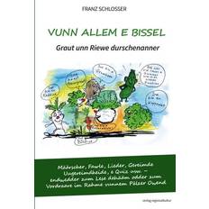 Vunn allem e bissel. Graut unn Riewe durschenanner