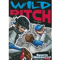 Sports Illustrated Kids Graphic Novels: Wild Pitch