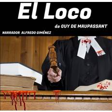 Spanisch Hörbücher El Loco (Hörbuch, MP3, 2020)