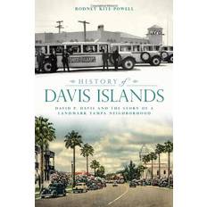 Icelandic Books History of Davis Islands David P. Davis and the Story of a Landmark Tampa Neighborhood