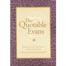 The Quotable Evans Diaries, Letter and Lessons From The Novels of Richard Paul Evans