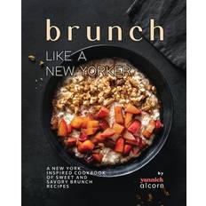 Brunch Like a New Yorker Yannick Alcorn 9798863104317 (Hæftet)