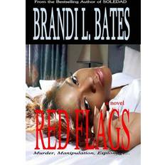 Red Flags Brandi L Bates 9780692202425 (Hæftet)