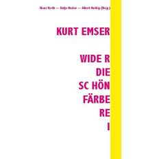 Bücher Kurt Emser Wider die Schönfärberei